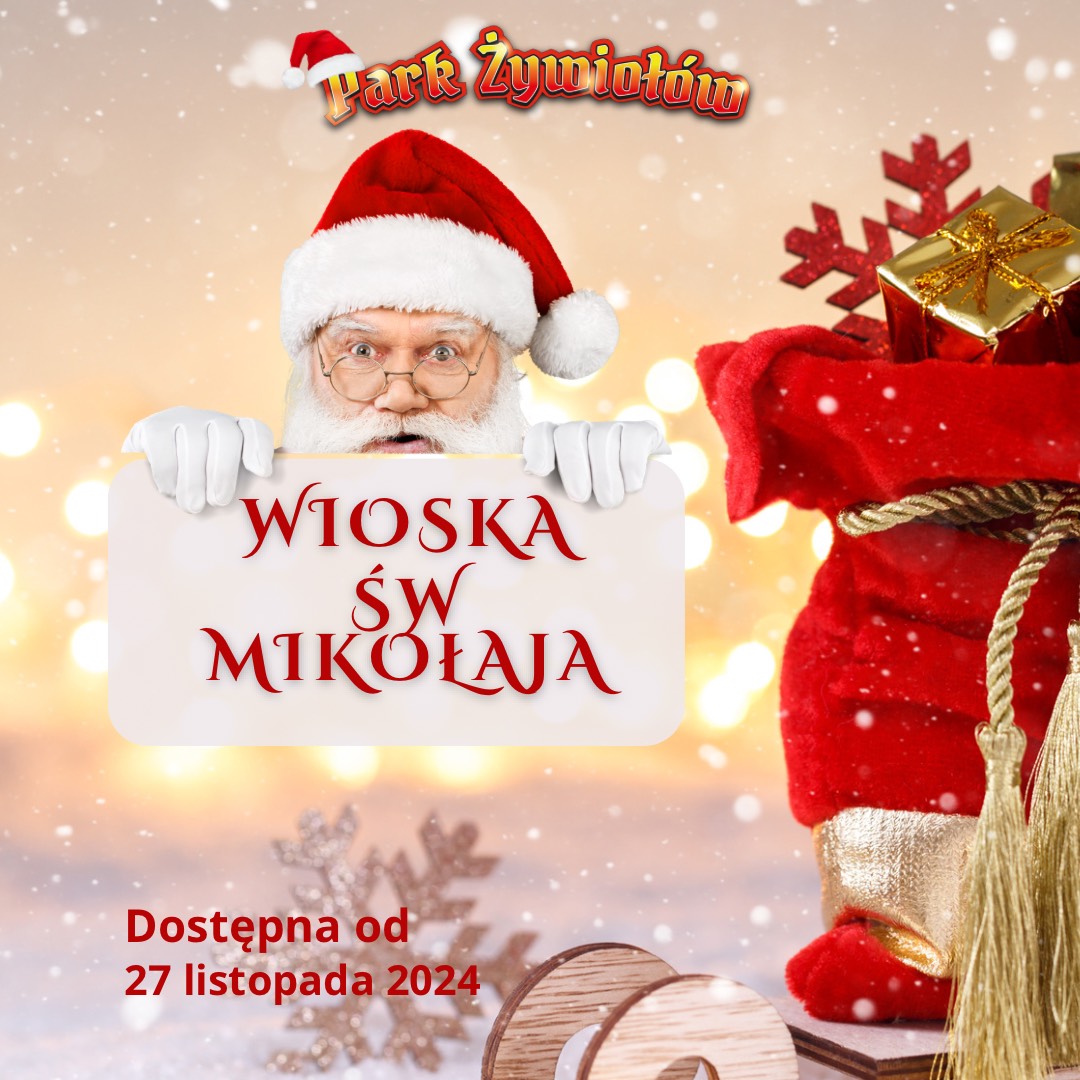 You are currently viewing Wioska Świętego Mikołaja w Parku Żywiołów – Magia Świąt Rozpoczyna się 27 Listopada!